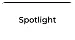 Spotlight
